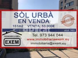 Sòl urbà, 151.00 m², Calle d'Agramunt